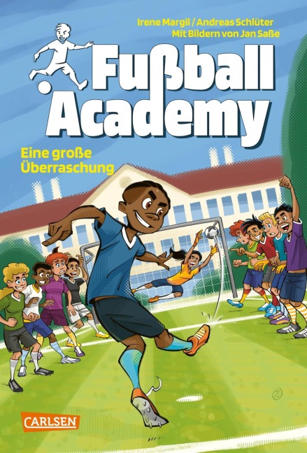 Fußball Academy 3: Eine große Überraschung - Irene Margil, Andreas Schlüter