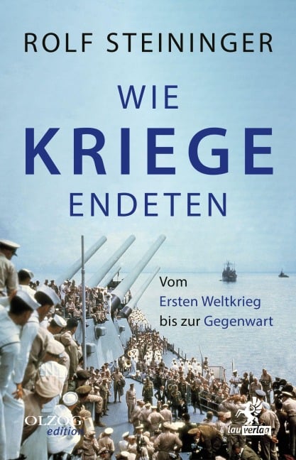 Wie Kriege endeten - Rolf Steininger