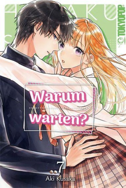 Warum warten? 07 - Aki Kusaka