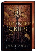 Cover-Bild zum Titel 'Stranger Skies' von 'Pascale Lacelle'