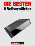 Cover-Bild zum Titel 'Die besten 5 Vollverstärker (Band 7)' von 'Robert Glueckshoefer, Christian Rechenbach, Holger Barske, Thomas Johannsen'