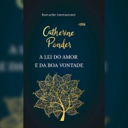 Cover-Bild zum Titel 'A lei do amor e da boa vontade' von 'Catherine Ponder'