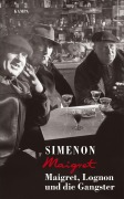 Cover-Bild zum Titel 'Maigret, Lognon und die Gangster' von 'Georges Simenon'