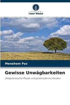 Gewisse Unwägbarkeiten - Menahem Paz