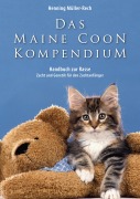 Cover-Bild zum Titel 'Das Maine Coon Kompendium' von 'Henning Mueller-Rech'