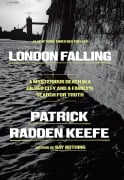 Cover-Bild zum Titel 'London Falling' von 'Patrick Radden Keefe'