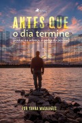 Cover-Bild zum Titel 'Antes que o dia Termine' von 'Yanna Magalhães'