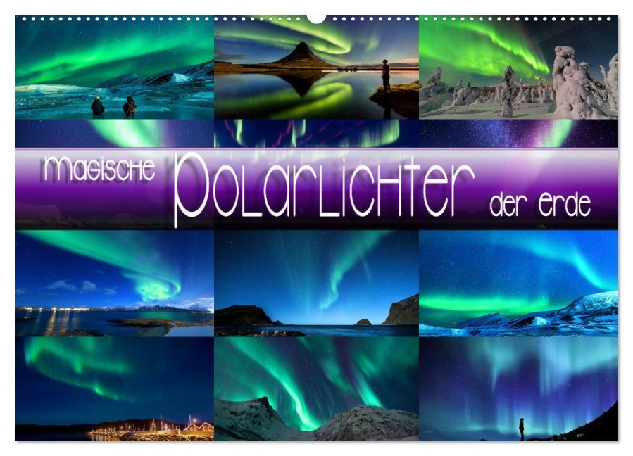 Magische Polarlichter der Erde (Wandkalender 2025 DIN A2 quer), CALVENDO Monatskalender - Renate Utz
