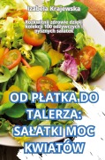 Cover-Bild zum Titel 'OD P¿ATKA DO TALERZA' von 'Izabela Krajewska'