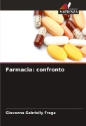 Cover-Bild zum Titel 'Farmacia: confronto' von 'Giovanna Gabrielly Fraga'