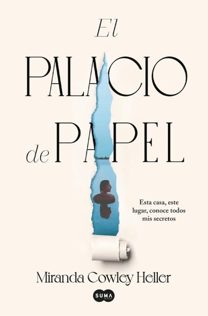 El Palacio de Papel / The Paper Palace - Miranda Cowley Heller