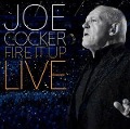 Fire It Up-Live - Joe Cocker