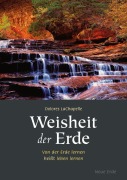 Cover-Bild zum Titel 'Weisheit der Erde' von 'Dolores LaChapelle'