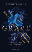 Cover-Bild zum Titel 'Grave 2: Meereskampf und Kronenfluch' von 'Henriette Dzeik'