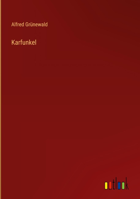 Karfunkel - Alfred Grünewald