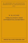 Cover-Bild zum Titel 'Vorlesungen über Differentialgeometrie und geometrische Grundlagen von Einsteins Relativitätstheorie I' von 'W. Blaschke'