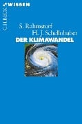 Der Klimawandel - Stefan Rahmstorf, Hans Joachim Schellnhuber