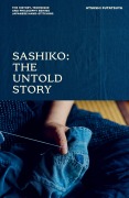 Cover-Bild zum Titel 'Sashiko: The Untold Story' von 'Atsushi Futatsuya'