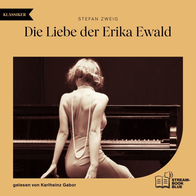 Die Liebe der Erika Ewald - Stefan Zweig