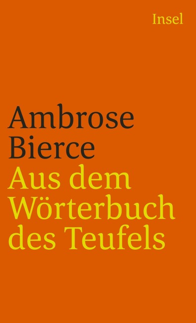Aus dem Wörterbuch des Teufels - Ambrose Bierce