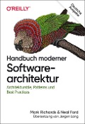 Handbuch moderner Softwarearchitektur - Mark Richards, Neal Ford