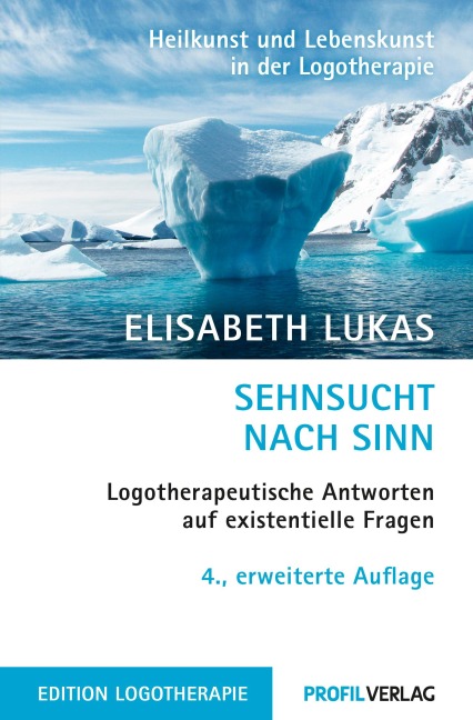 Sehnsucht nach Sinn - Elisabeth Lukas