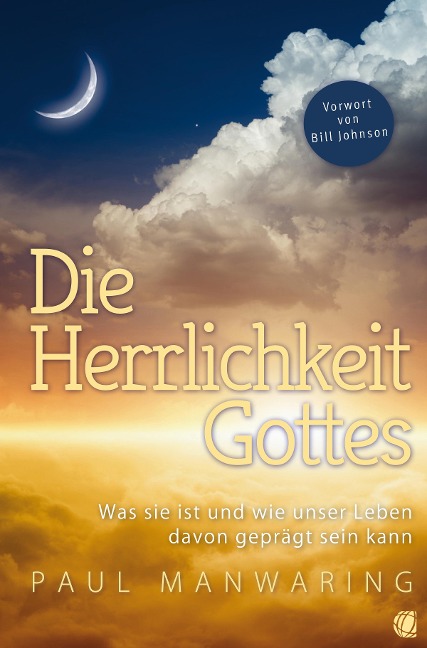 Die Herrlichkeit Gottes - Paul Manwaring