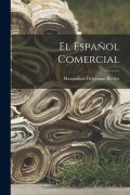 Cover-Bild zum Titel 'El Español Comercial' von 'Maximilian Delphinus Berlitz'