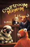 Cover-Bild zum Titel 'Courtroom Mayhem' von 'Lily Morin'