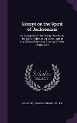 Cover-Bild zum Titel 'Essays on the Spirit of Jacksonism' von ''