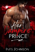 Cover-Bild zum Titel 'Her Vampire Prince (Dark Vintage, #1)' von 'Ines Johnson'