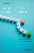 Cover-Bild zum Titel 'Resilienz für Führungskräfte' von 'Ariane Wahl'