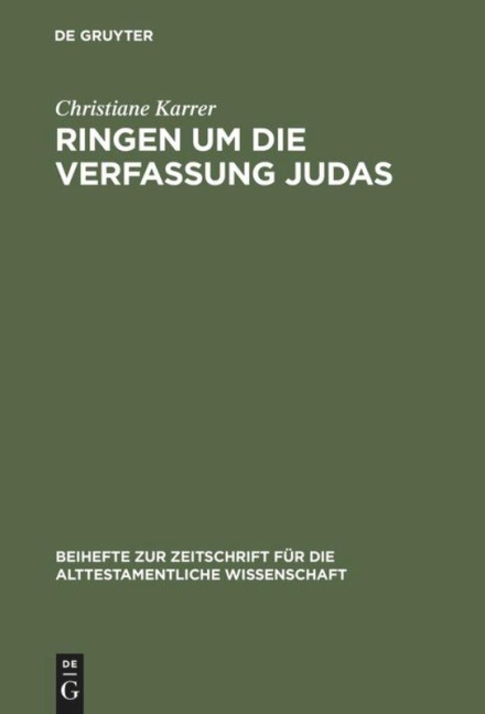 Ringen um die Verfassung Judas - Christiane Karrer
