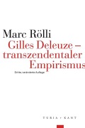 Cover-Bild zum Titel 'Gilles Deleuze - transzendentaler Empirismus' von 'Marc Rölli'