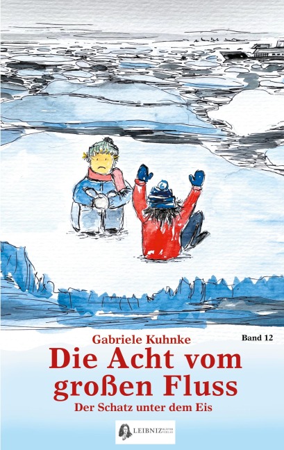 Die Acht vom großen Fluss, Bd. 12 - Gabriele Kuhnke