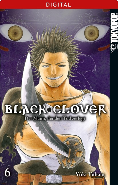 Black Clover 06: Der Mann, der den Tod zerlegt - Yuki Tabata
