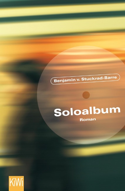 Soloalbum - Benjamin von Stuckrad-Barre