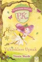 Yükseklere Ucmak - Tiania Woods