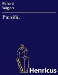 Cover-Bild zum Titel 'Parsifal' von 'Richard Wagner'