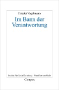 Cover-Bild zum Titel 'Im Bann der Verantwortung' von 'Frieder Vogelmann'