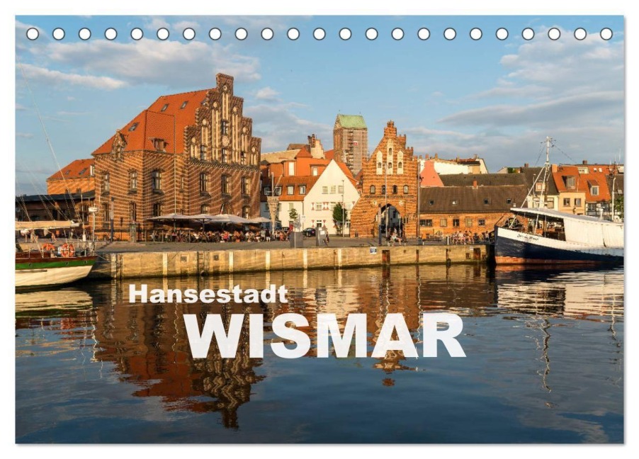 Hansestadt Wismar (Tischkalender 2027 DIN A5 quer), CALVENDO Monatskalender - Peter Schickert