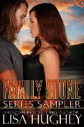 Family Stone Series Sampler (Family Stone Romantic Suspense) - Lisa Hughey