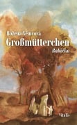 Cover-Bild zum Titel 'Großmütterchen (Babicka)' von 'Bozena Nemcová'