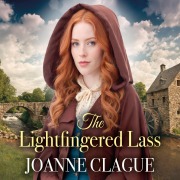 Cover-Bild zum Titel 'The Lightfingered Lass' von 'Joanne Clague'