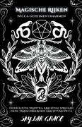 Cover-Bild zum Titel 'Magische Rijken - Wicca Geheimen Omarmen - Onthul Oude Tradities, Krachtige Spreuken En De Transformerende Kracht Van Wicca' von 'Skylar Grace'