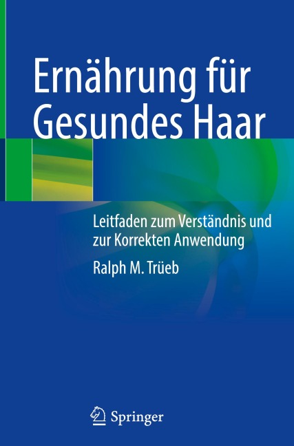 Ernährung für Gesundes Haar - Ralph M. Trüeb
