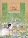 Cover-Bild zum Titel 'Polarity therapy. I segreti della guarigione energetica' von 'Amadea Morningstar'