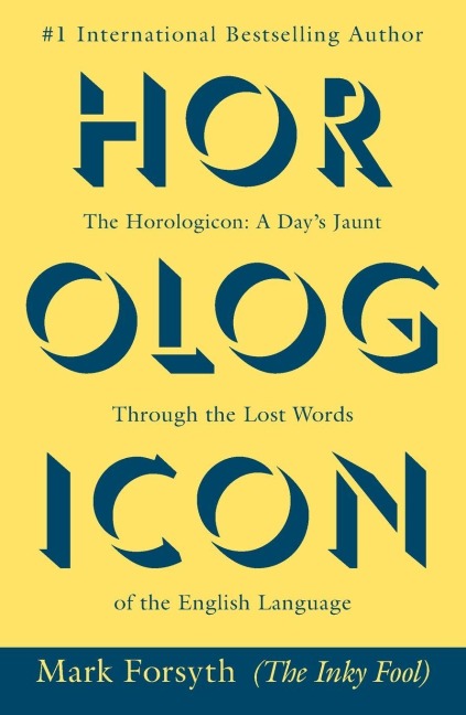 The Horologicon - Mark Forsyth