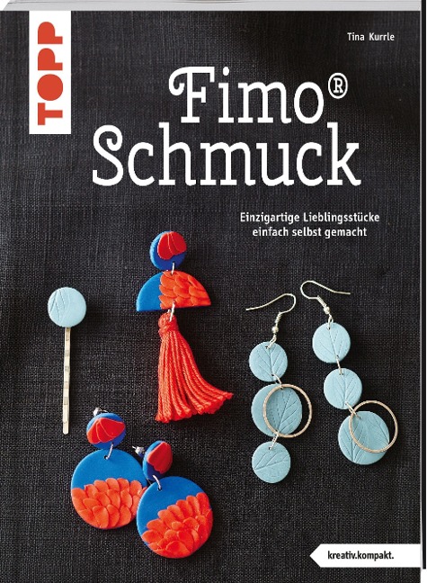 FIMO® Schmuck (kreativ.kompakt) - Tina Kurrle