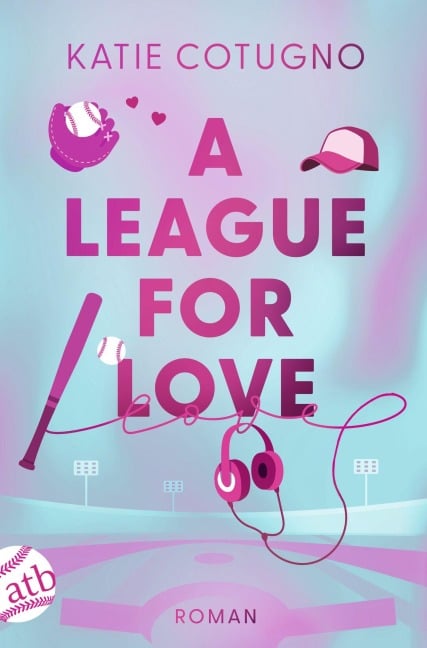 A League for Love - Katie Cotugno